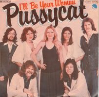 Single7   Pussycat -- I`ll be your woman